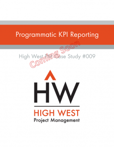 Programmatic KPI Reporting HWPM Case Study